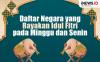 Infografis Daftar Negara-Negara yang Merayakan Idul Fitri Minggu dan Senin