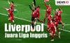 Infografis Liverpool Juara Liga Inggris 2024-2025