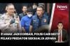 Polisi Dalami Motif Tersangka Predator Seks 31 Anak di Jepara