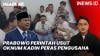 Prabowo Perintahkan Usut Tuntas Kasus Oknum Kadin Peras Pengusaha Proyek PSN di Cilegon
