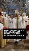 Umat Katolik Padati Lapangan Santo Petrus, Jadi Saksi Paus Leo XIV Dilantik