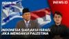 Prabowo Tegaskan, Indonesia Siap Akui Israel jika Mengakui Palestina