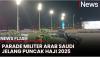 Arab Saudi Gelar Parade Militer Besar Jelang Puncak Ibadah Haji 2025