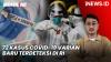 Waspada! 72 Kasus Covid-19 Varian Baru Terdeteksi di RI