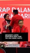 Megawati Lantik Pengurus Baru PDIP Tak Ada Nama Hasto
