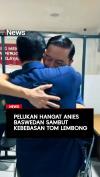 Pelukan Hangat Anies Baswedan Sambut Kebebasan Tom Lembong