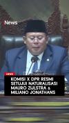 Komisi X DPR Resmi Setujui Naturalisasi Mauro Zijlstra & Miliano Jonathans