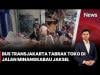 Bus TransJakarta Tabrak Toko di Jakarta Selatan, Diduga Rem Blong