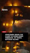 Apartemen Wang Fuk Court di Hong Kong Terbakar 44 Tewas Ratusan Hilang