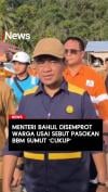 Menteri Bahlil Disemprot Warga Usai Sebut Pasokan BBM Sumatera Cukup