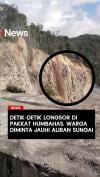 Detik-detik Longsor di Pakkat Humbahas, Warga Diminta Jauhi Aliran Sungai