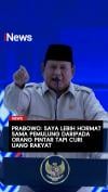 Prabowo: Saya Lebih Hormat sama Pemulung daripada Orang Pintar tapi Curi Uang Rakyat