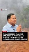 Tegas! Presiden Prabowo Cabut Izin 28 Perusahaan Perusak Lingkungan dan Hutan di Aceh–Sumut–Sumbar