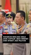 Paparkan Rencana Kerja 2026 Kapolri Ubah Mindset dari Aparat jadi Pelayan