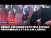 Geger! Rekaman CCTV Pria Diduga Gendong Mayat, Jacklyn Choppers Sampai Turun Tangan
