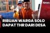 THR Cair! Desa di Karanganyar Ini Bagi-Bagi Uang Rp500.000 untuk Ribuan Warganya