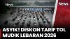 Alhamdulillah! Tarif Tol Diskon 30% saat Mudik Lebaran 2026