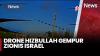 Drone Hizbullah Hancurkan Tank Israel, Lebanon Selatan Kian Membara