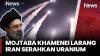 Iran Menantang AS! Mojtaba Khamenei Larang Uranium Dipindahkan ke Luar Negeri