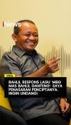 Bahlil Respons Lagu MBG: Saya Penasaran Penciptanya, Ingin Undang!