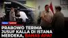 Bertemu di Istana, Prabowo dan JK  Bahas Swasembada Energi hingga Pertumbuhan 8 Persen