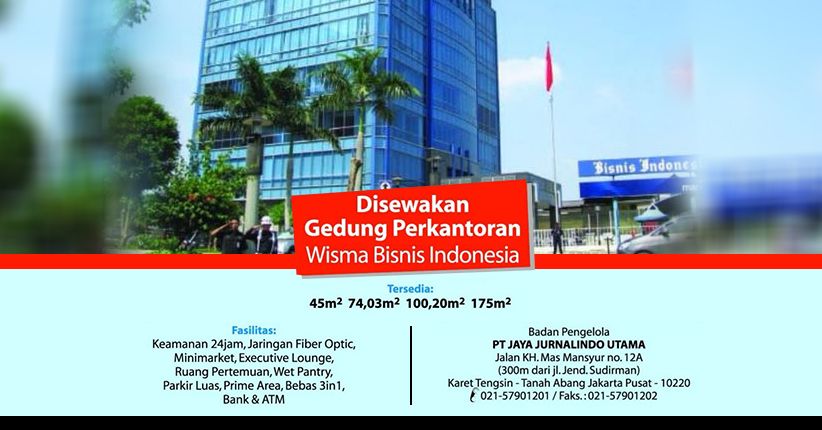 Nikmati Pengalaman Bekerja di Tempat Senyaman Wisma Bisnis Indonesia 