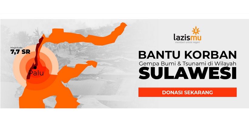 Lazismu Galang Dana Kemanusiaan untuk Korban Gempa dan Tsunami Sulteng