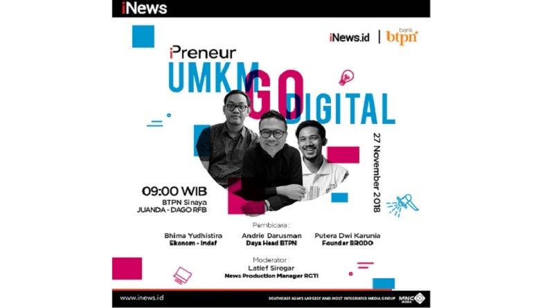 iNews.id Bersama BTPN Gelar Diskusi UMKM Go Digital
