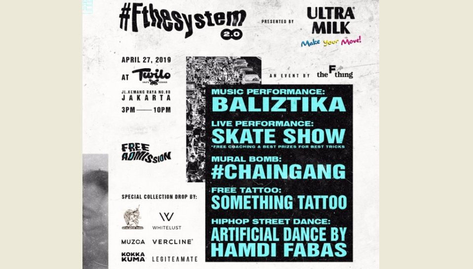 ULTRA MILK dan The F Thing Ajak Gali Kreativitas lewat #FTHESYSTEM 2.0