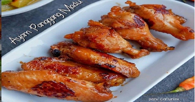 Santapan Sederhana untuk Sahur, Ayam Panggang Madu Rasanya Gurih & Manis