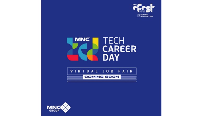 Fokus ke Digital, Ratusan Lowongan Kerja Tersedia di MNC Tech Career Day