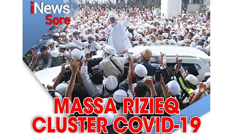 Hari Ini Pukul 17.00! iNews Sore: Massa Rizieq Cluster Covid-19