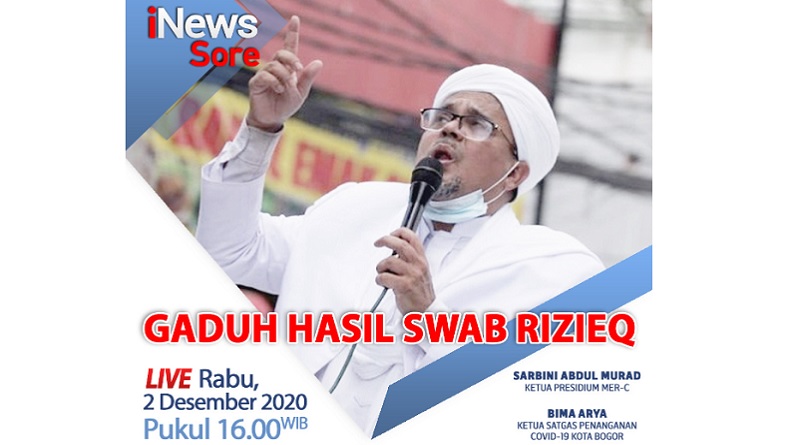 Live! iNews Sore, Rabu Pukul 16.00: Gaduh Hasil Swab Rizieq