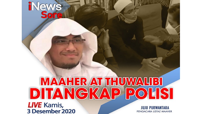 Live! iNews Sore di iNews dan RCTI+ Kamis Pukul 16.00: Maaher At-Thuwailibi Ditangkap Polisi