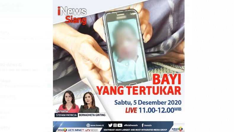 Live! iNews Siang Sabtu Pukul 11.00: Bayi yang Tertukar