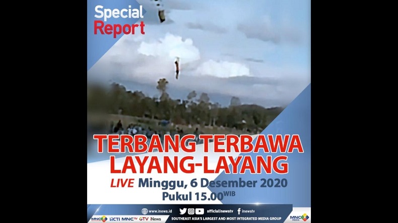 Special Report iNews Minggu Pukul 15.00: Terbang Terbawa Layang-layang