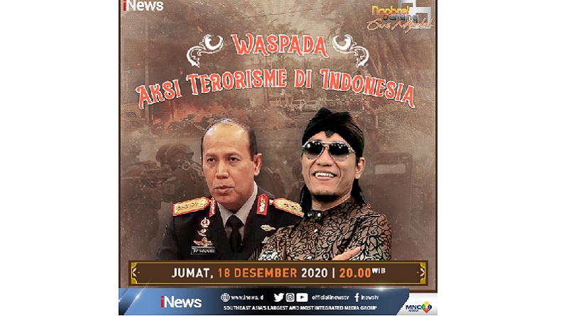 “Ngobrol Bareng Gus Miftah”, iNews dan RCTI+ Jumat Pukul 20.00: Indonesia Masih Rawan Ancaman Aksi Terorisme