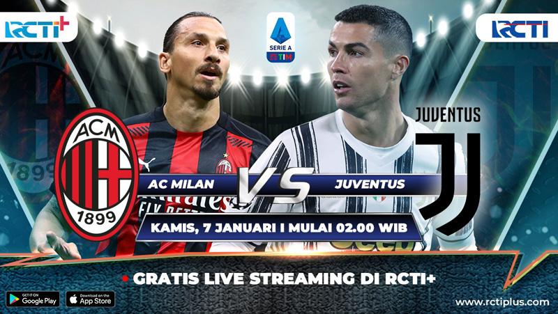 Prediksi AC Milan Vs Juventus, Live di RCTI+ 