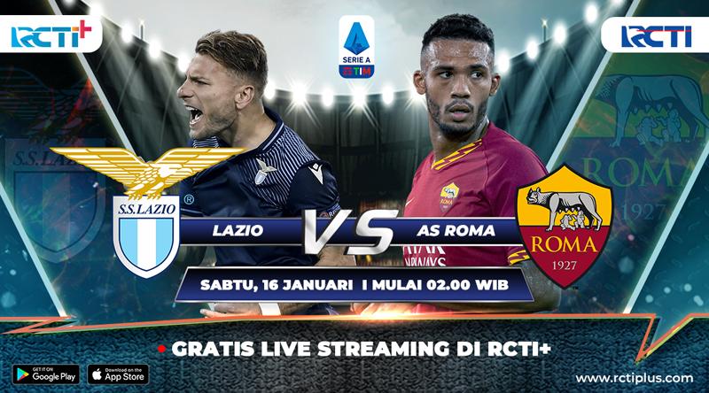 Link Live Streaming Lazio Vs AS Roma di RCTI+