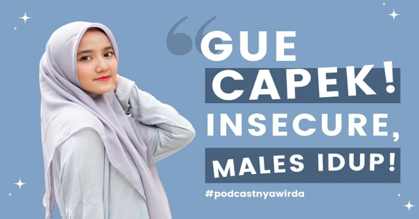 Sering Merasa Insecure? Ini Cara Mengatasinya 