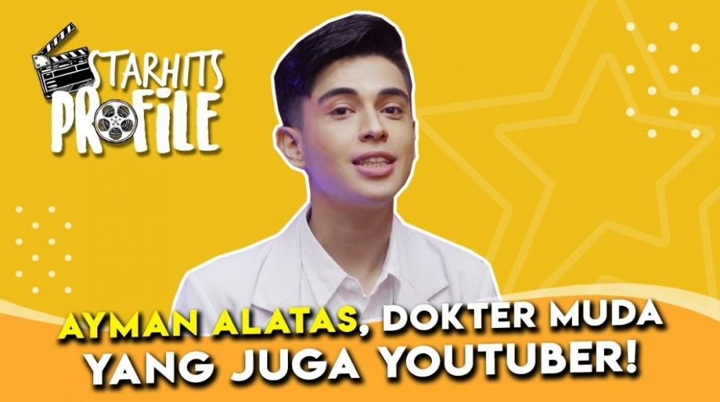 Jadi Dokter YouTuber, Ini 5 Fakta tentang Ayman Alatas! 