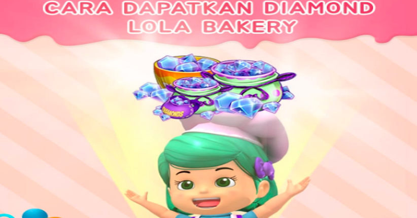 Tips Mendapatkan Diamond di Game LOLA BAKERY, Mainkan Hanya pada Aplikasi RCTI+! 
