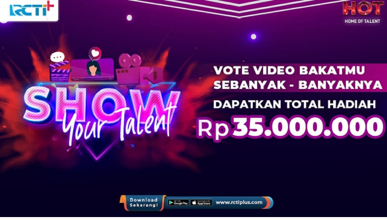Upload Video Bakatmu dan Raih Vote Terbanyak! Ikuti Kontes Bakat di RCTI+ Berhadiah Rp35 Juta 