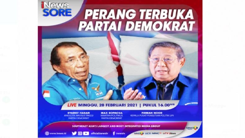 Perang Terbuka Partai Demokrat, Simak Selengkapnya di iNews Sore Minggu Pukul 16.00 WIB