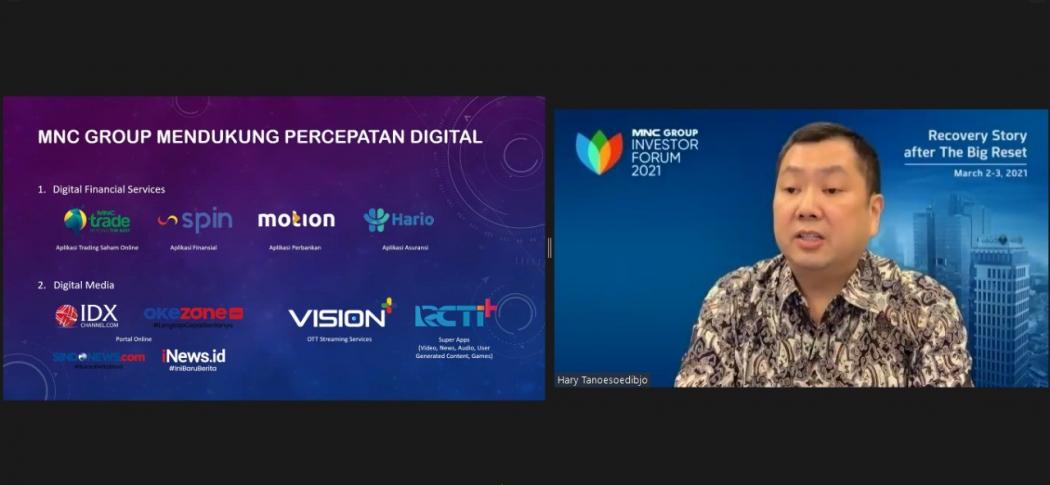 MNC Group Investor Forum 2021 Tembus 26.000 Investor, Hary Tanoesoedibjo: Indonesia Siap Bangkit!