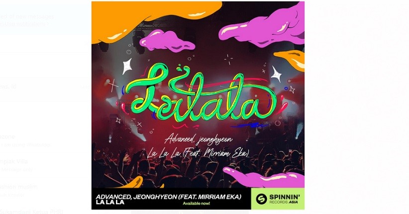 Advanced dan Jeonghyeon Berkolaborasi dengan Mirriam Eka Luncurkan Lagu “La La La” Melalui Spinnin Records Asia