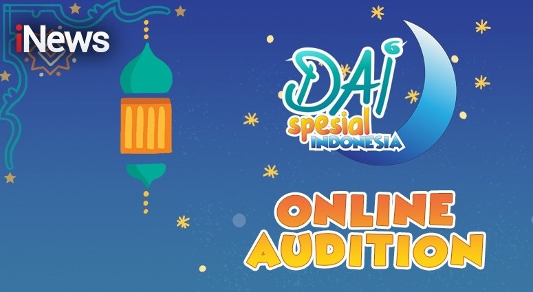iNews Buka Audisi DAI Spesial Indonesia 2021, Cek Persyaratan dan Cara Pendaftarannya di Sini!