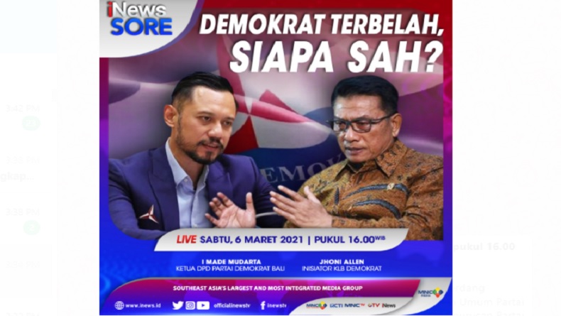 Demokrat Terbelah, Siapa Sah? Selengkapnya di iNews Sore Pukul 16.00 WIB