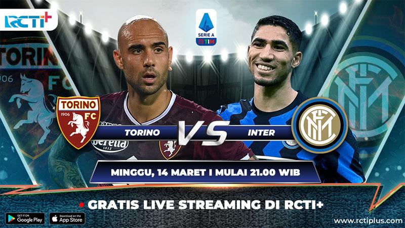 Prediksi Torino Vs Inter Milan: Live Streaming di RCTI+