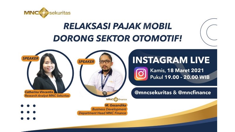Hot Issue! MNC Sekuritas & MNC Finance Bahas Relaksasi Pajak Mobil di Instagram Live Pukul 19.00